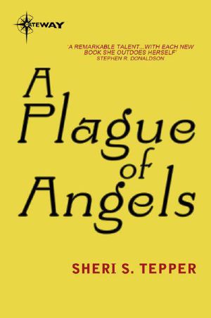 [Plague of Angels 01] • A Plague of Angels